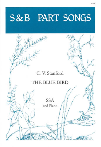 Stanford, Charles V: The Blue Bird