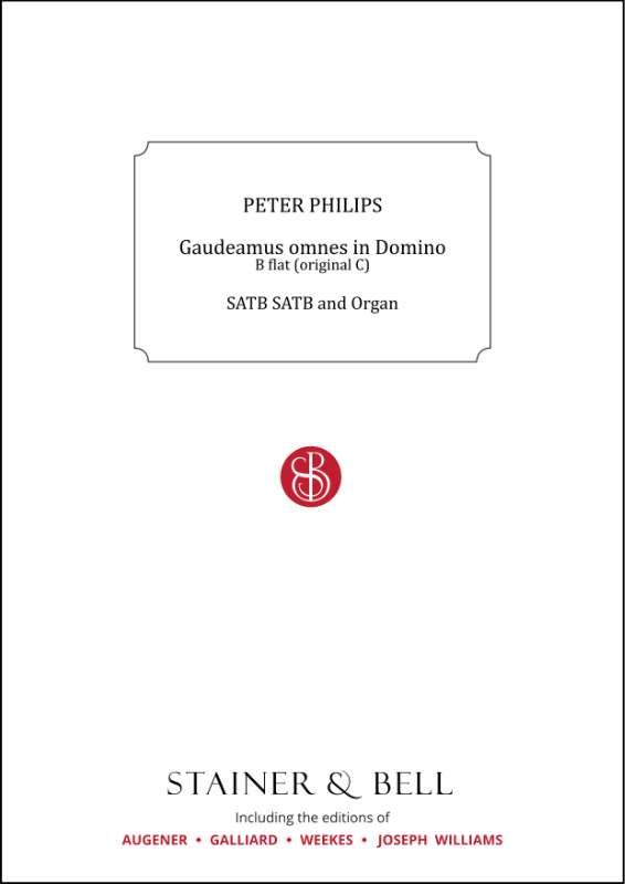Philips, Peter: Gaudeamus omnes in Domino. B flat (orig. C)