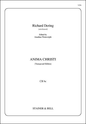 Dering, Richard: Anima Christi (Transposed Edition) CB bc