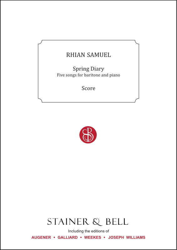 Samuel, Rhian: Spring Diary. Baritone and Piano