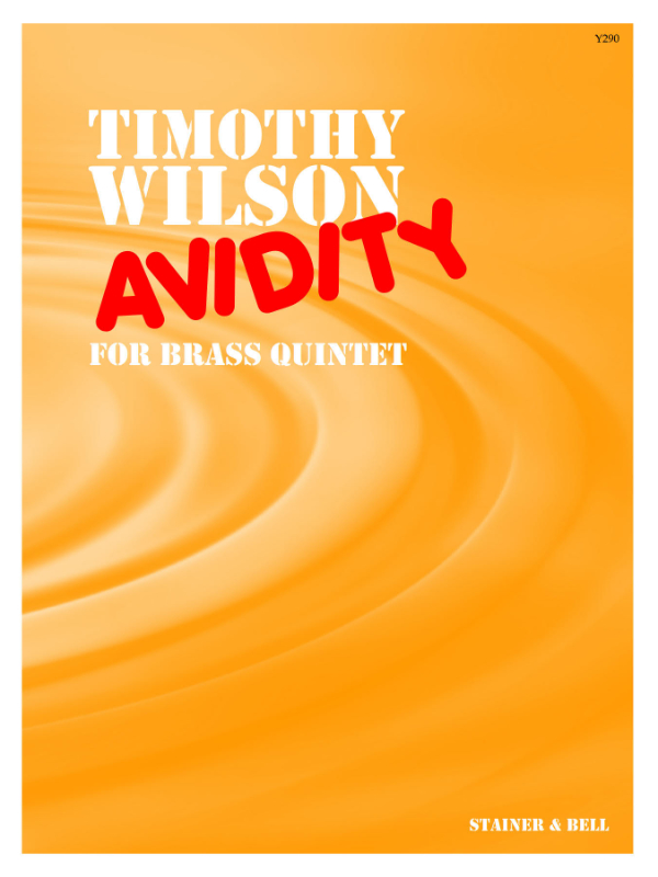 Wilson, Timothy: Avidity for Brass Quintet