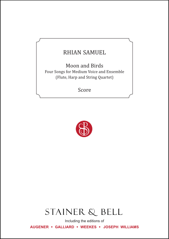 Samuel, Rhian: Moon and Birds. Medium Voice and Chamber Ensemble