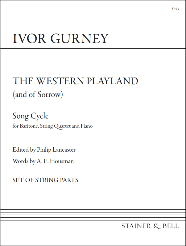 Gurney, Ivor: The Western Playland (and of Sorrow). Set of String Parts
