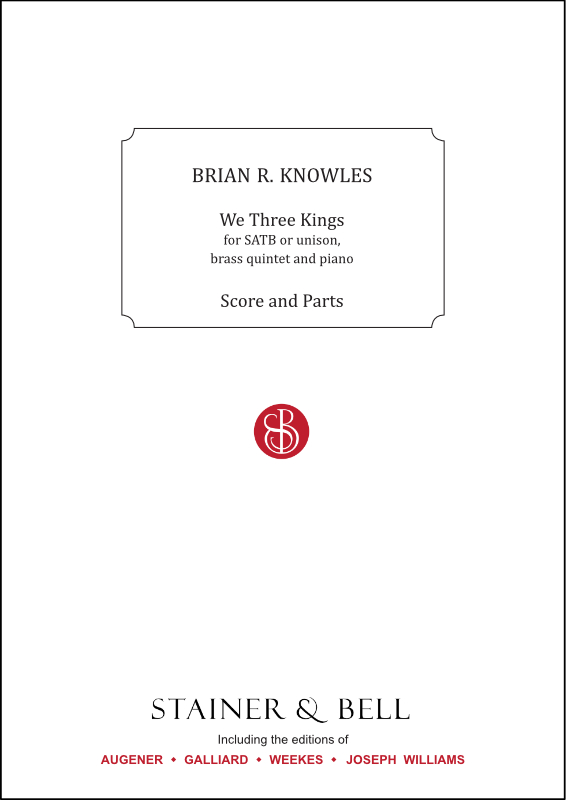 Knowles, Brian R: We Three Kings. Score and brass parts