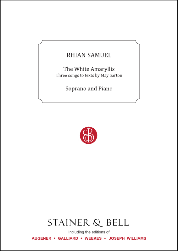 Samuel, Rhian: The White Amaryllis. Song Cycle for Soprano and Piano