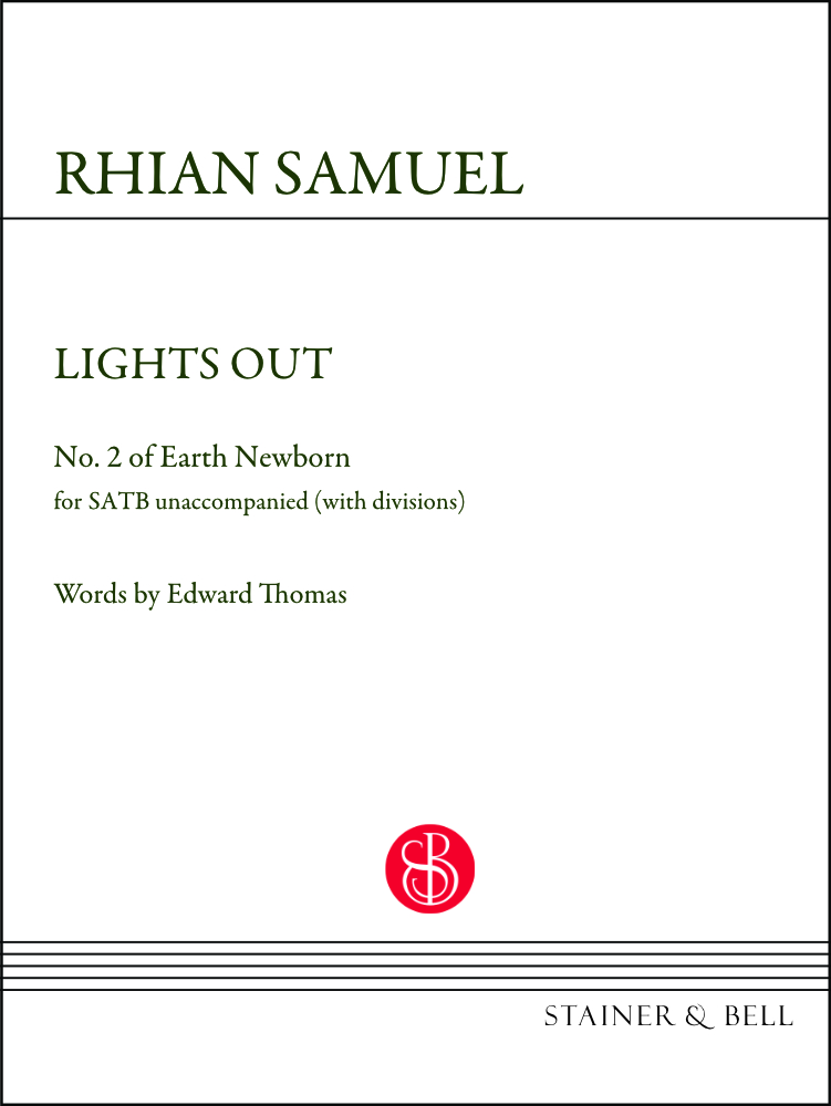 Samuel, Rhian: Lights Out (No. 2 of Earth Newborn) SATB