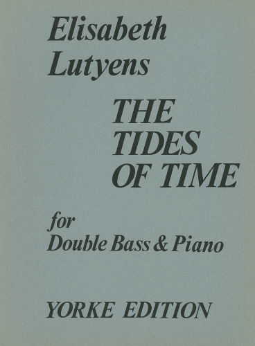 Lutyens, Elisabeth: The Tides of Time. Op.75 (1969) (Double Bass & Piano)