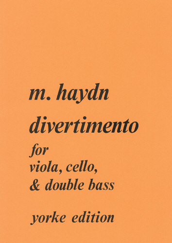 Haydn, Michael: Divertimento (Viola, cello & double bass)