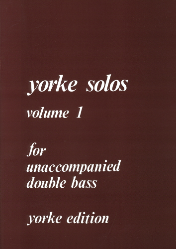 Yorke Unaccompanied Solos. Volume 1