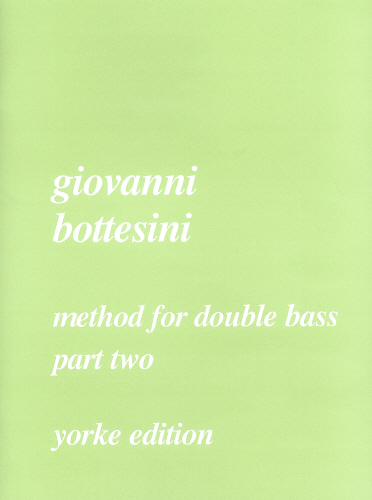 Bottesini, Giovanni: Method for Double Bass Part 2