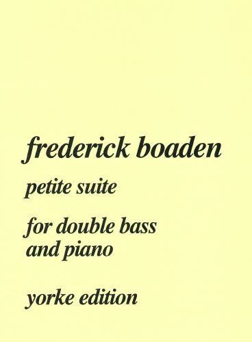 Boaden, Frederick: Petite Suite (Double Bass & Piano)